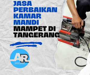 Jasa Perbaikan Kamar Mandi Mampet di Tangerang